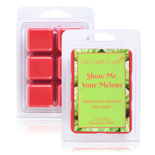 SHOW ME YOUR MELONS - RIPE JUICY WATERMELON SCENTED MELT