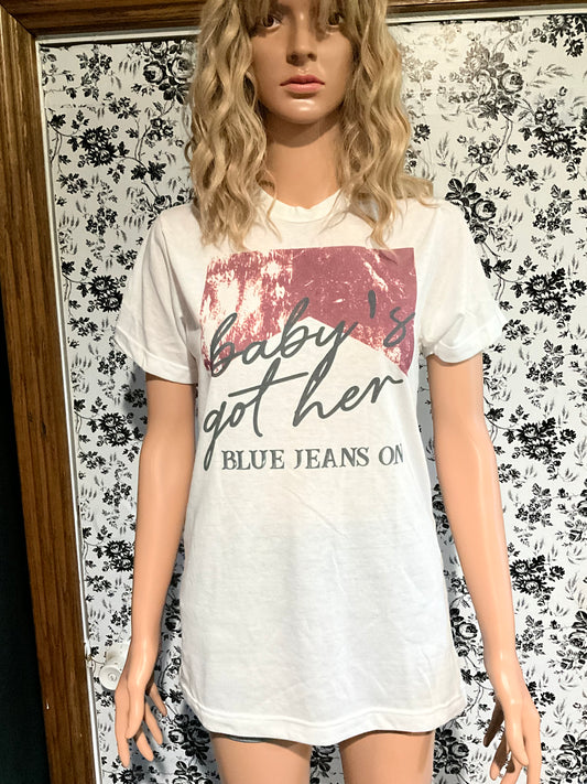 Baby’s got her blue jeans on t-shirt